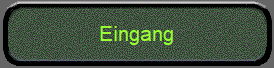 Eingang