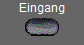 Eingang