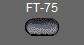 FT-75